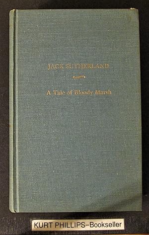 Seller image for Jack Sutherland;: A Tale of Bloody Marsh, for sale by Kurtis A Phillips Bookseller