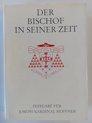 Seller image for Der Bischof in seiner Zeit: Bischofstypus und Bischofsideal im Spiegel der Klner Kirche for sale by Antiquariat Mander Quell