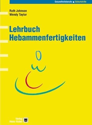 Immagine del venditore per Lehrbuch Hebammenfertigkeiten venduto da Antiquariat Mander Quell