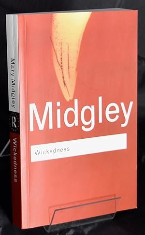 Wickedness: A Philosophical Essay (Routledge Classics)