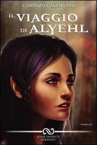 Image du vendeur pour Il viaggio di Alyehl mis en vente par Libro Co. Italia Srl
