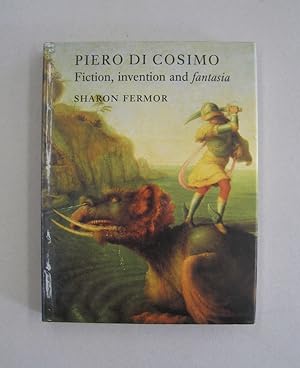Imagen del vendedor de Piero di Cosimo Fiction, Invention and Fantasia a la venta por Midway Book Store (ABAA)