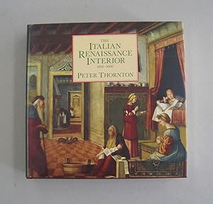 The Italian Renaissance Interior, 1400-1600