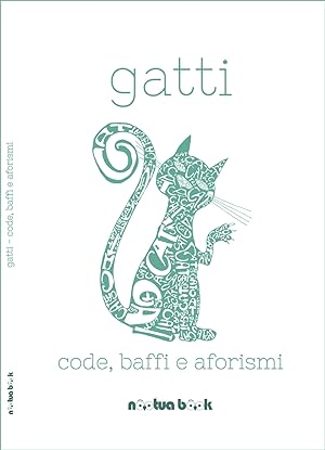 Imagen del vendedor de Gatti. Code, baffi e aforismi a la venta por Libro Co. Italia Srl