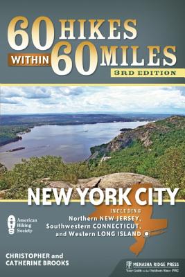 Immagine del venditore per 60 Hikes Within 60 Miles: New York City: Including Northern New Jersey, Southwestern Connecticut, and Western Long Island (Paperback or Softback) venduto da BargainBookStores