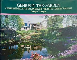 Genius in the Garden: Charles F. Gillette and Landscape Architecture in Virginia