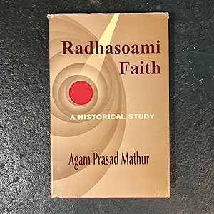 Radhasoami Faith: A Historical Study