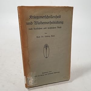 Bild des Verkufers fr Kriegsverschollenheit und Wiederverheiratung, nach staatlichem und kirchlichem Recht. zum Verkauf von Antiquariat Bookfarm