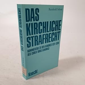 Seller image for Das kirchliche Strafrecht. Kommentar zu den Kanones 1311-1399 des Codex Iuris Canonici. for sale by Antiquariat Bookfarm