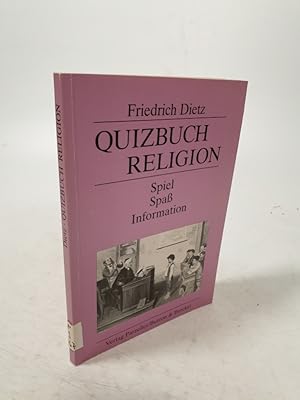 Bild des Verkufers fr Quizbuch Religion. Spiel, Spa, Information. zum Verkauf von Antiquariat Bookfarm