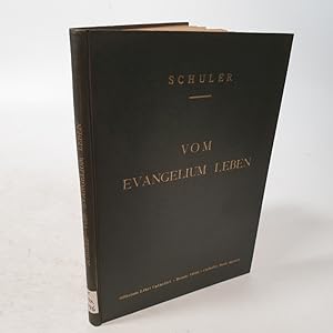 Seller image for Vom Evangelium leben. Der Lebensunterhalt der Diener des Evangeliums untersucht nach dem Neuen Testament. for sale by Antiquariat Bookfarm