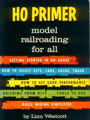 Seller image for HO Primer; Model Railroading for All for sale by Paperback Recycler