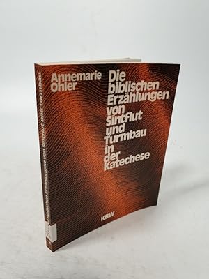 Seller image for Die biblischen Erzhlungen von Sintflut und Turmbau in der Katechese. for sale by Antiquariat Bookfarm