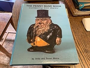 Seller image for The Penny Bank Book. Collectiing Still Banks Through the Penny Door for sale by Riverow Bookshop