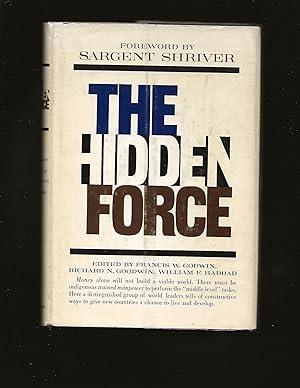 Image du vendeur pour The Hidden Force: A Report on the International Conference on Middle Level Manpower--San Juan, Puerto Rico, October 10-12, 1962 mis en vente par Rareeclectic