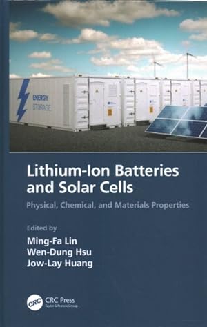 Seller image for Lithium-Ion Batteries and Solar Cells : Physical, Chemical, and Materials Properties for sale by GreatBookPricesUK