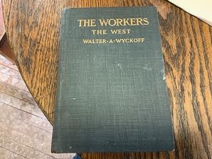 The Workers - An Experiment in Reality : The West