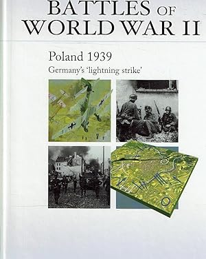 Battles Of World War II: Poland 1939. Germany's 'Lightening Strike'