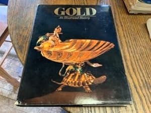 GOLD An Illustrated History [Classic Edition]