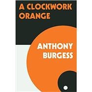 Seller image for A Clockwork Orange for sale by eCampus