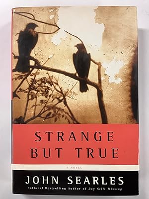 Imagen del vendedor de Strange But True (SIGNED) a la venta por Riverow Bookshop