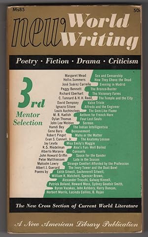 Bild des Verkufers fr New World Writing 3 : Third Mentor Selection (1953) - includes Strange Comfort Afforded by the Profession by Malcolm Lowry zum Verkauf von Philip Smith, Bookseller