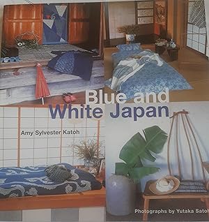 Seller image for Blue and White Japan for sale by Casa Camino Real