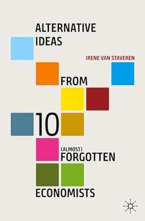 Bild des Verkufers fr Alternative Ideas from 10 (Almost) Forgotten Economists zum Verkauf von AHA-BUCH GmbH