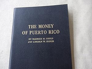 Image du vendeur pour The Money of Puerto Rico mis en vente par Nightshade Booksellers, IOBA member