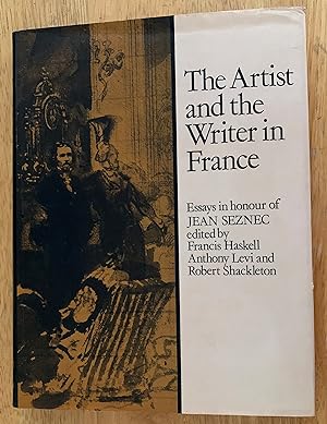 Bild des Verkufers fr The Artist and the Writer in France. Essays in honour of Jean Seznec zum Verkauf von Lucky Panther Books