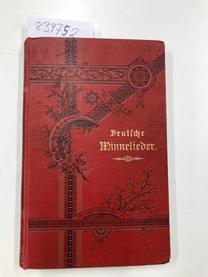 Seller image for Deutsche Minnelieder Ertrag zum Besten des Denkmalfonds der deutschnationalen Dichter for sale by Versand-Antiquariat Konrad von Agris e.K.