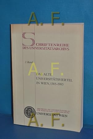 Bild des Verkufers fr Das alte Universittsviertel in Wien, 1385 - [dreizehnhundertfnfundachtzig bis] 1985. [Univ. Wien]. Hrsg.: Gnther Hamann . / Universitt Wien. Archiv: Schriften des Archivs der Universitt Wien , Bd. 2 zum Verkauf von Antiquarische Fundgrube e.U.