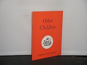 Other Children, a volume in the Longman's Poetry Library Edited by Leonard Clark