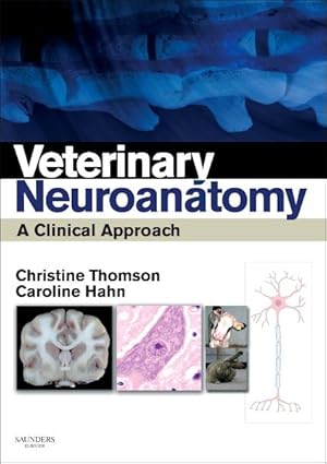Immagine del venditore per Veterinary Neuroanatomy : A Clinical Approach venduto da GreatBookPricesUK