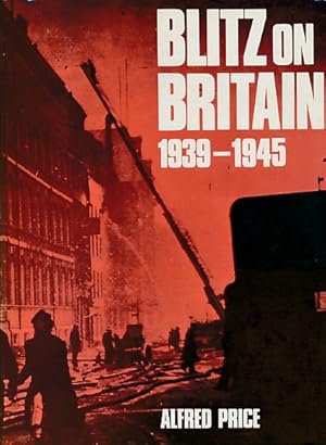 Image du vendeur pour Blitz on Britain 1939-1945 mis en vente par Barter Books Ltd