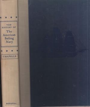 Bild des Verkufers fr The History of The American Sailing Navy. The Ships and their Development. zum Verkauf von Altstadt Antiquariat Goslar