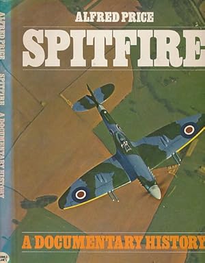 Imagen del vendedor de Spitfire. A Documentary History a la venta por Barter Books Ltd