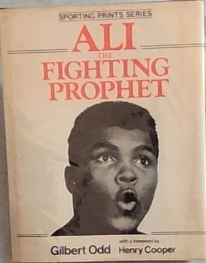 Ali, the fighting prophet (A Sporting print)