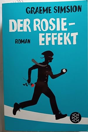 Der Rosie-Effekt: Roman (Das Rosie-Projekt, Band 2)
