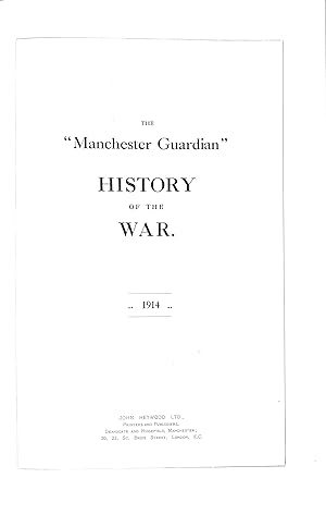 Image du vendeur pour The Manchester Guardian History of the War Volume I 1914 mis en vente par WeBuyBooks