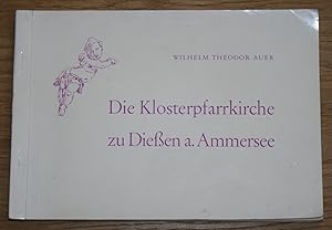 Bild des Verkufers fr Die Klosterpfarrkirche zu Dieen am Ammersee. zum Verkauf von Antiquariat Gallenberger