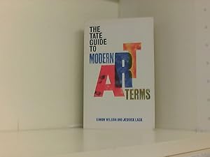 Bild des Verkufers fr The Tate Guide to Modern Art Terms zum Verkauf von Book Broker