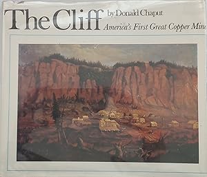 Bild des Verkufers fr The Cliff - America's First Great Copper Mine zum Verkauf von The Book House  (PBFA)