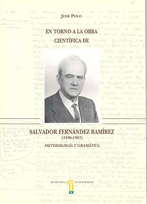 Bild des Verkufers fr En torno a la obra cientfica de Salvador Fernndez Ramrez (1896-1983). Metodologa y gramtica . zum Verkauf von Librera Astarloa
