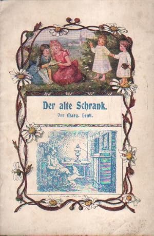 Bild des Verkufers fr Der alte Schrank. zum Verkauf von Versandantiquariat Boller