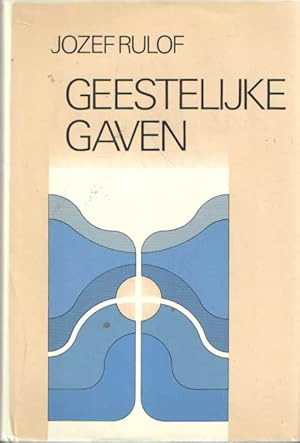 Seller image for Geestelijke gaven for sale by Bij tij en ontij ...