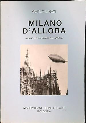 Bild des Verkufers fr Milano d'allora zum Verkauf von Librodifaccia