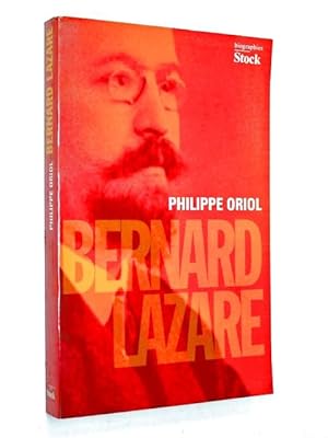 Image du vendeur pour Bernard Lazare / Philippe Oriol mis en vente par Librairie Douin