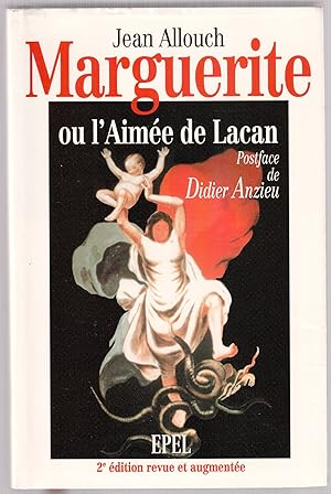 Image du vendeur pour Marguerite ou l'Aime de Lacan mis en vente par LibrairieLaLettre2