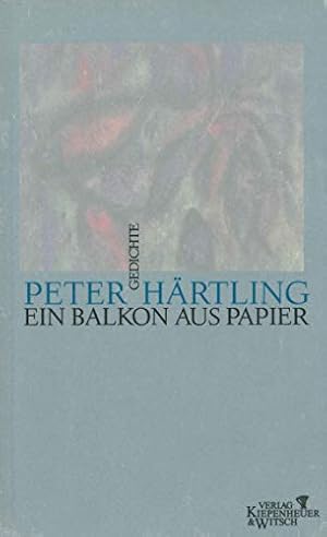 Seller image for Ein Balkon aus Papier: Gedichte for sale by Modernes Antiquariat an der Kyll